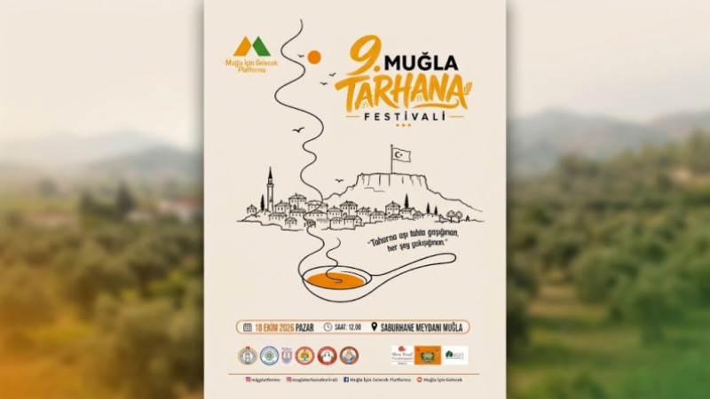 9. Muğla Tarhana Festivali 18 Ekim’de Düzenlenecek