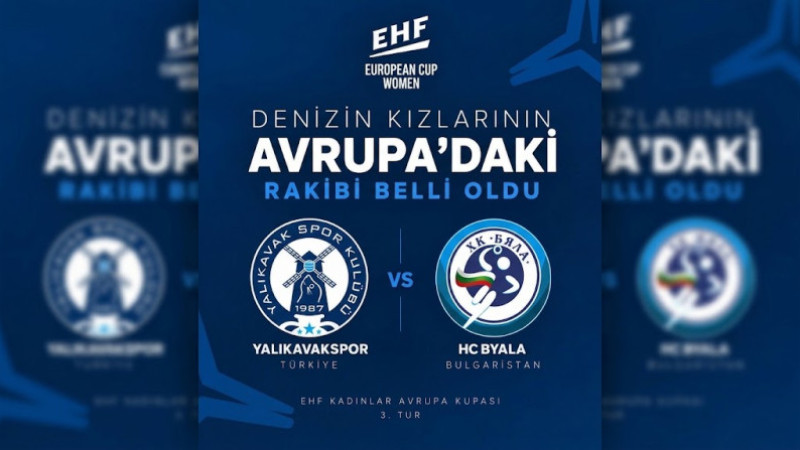 Yalıkavakspor'un Avrupa'daki Rakibi Bulgaristan'dan HC Byala Oldu!