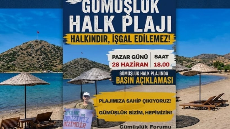 Gümüşlük Forumu'ndan Eylem Çağrısı: Kıyılar Halkındır İşgal Edilemez