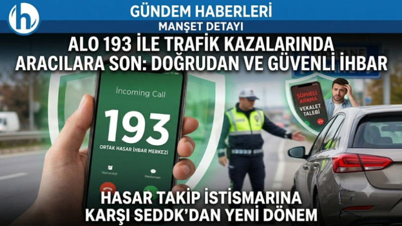 Trafikte Yeni Dönem İçin Alo 193 Devreye Giriyor
