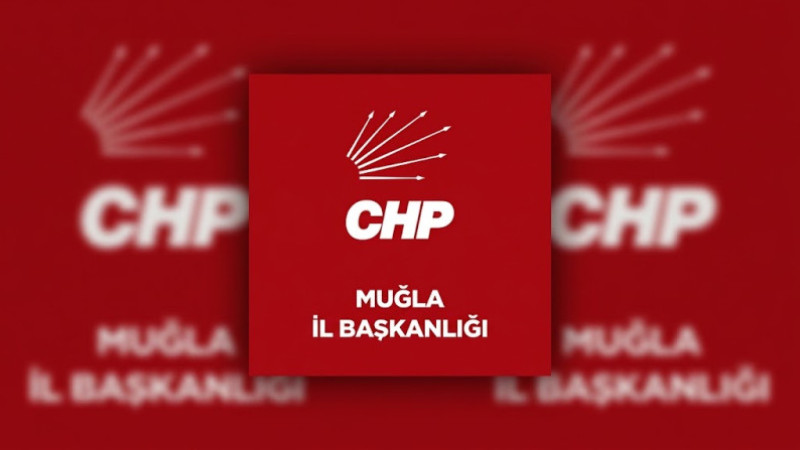 CHP Muğla’dan Milas Operasyonu Açıklaması: 